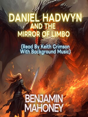 cover image of Daniel Hadwyn and the Mirror of Limbo